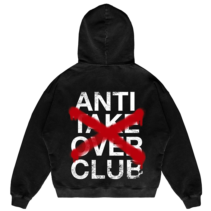 "ANTI TAKE OVER CLUB" Sweatshirt
