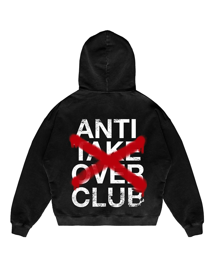 "ANTI TAKE OVER CLUB" Sweatshirt